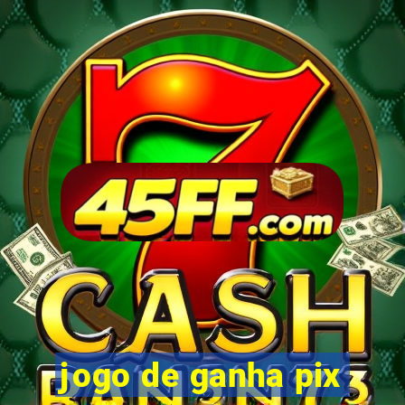 jogo de ganha pix